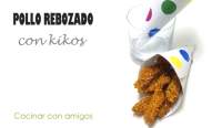   Pollo rebozado con maíz frito