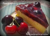   Tarta de cerezas y requeson