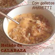   Helado de CALABAZA  y Galletas AMARETTI