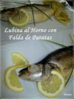   Lubina al Horno con Falda de Patatas