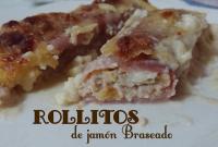   ROLLITOS de Jamón Braseado