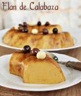   Flan de calabaza {Pumpkin flan}
