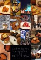 
LAS MEJORES CROQUETAS DE BARCELONA  