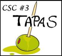   CSC 3 Tapas