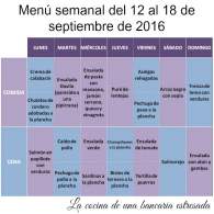 
Menú semanal del 12 al 18 de septiembre de 2016, empieza el coleeeeee
         