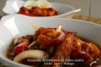   Ensalada de pimientos de Dalías asados , estilo Jaén y Málaga