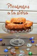   Picatostes a la sidra (Torrijas)