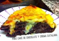   POKE CAKE DE CHOCOLATE Y CREMA CATALANA