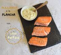 
Salmón a la plancha con salsa tartara  