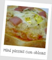   MINI PIZZAS CON OBLEAS