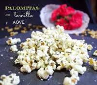 
PALOMITAS con TOMILLO y AOVE  