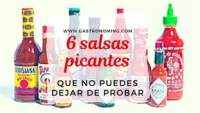 6 Salsas picantes que no puedes dejar de probar  