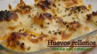   Huevos Rellenos de paté y gRatinados