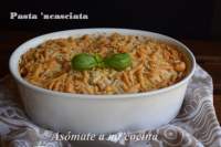   Pasta 'ncasciata- Cocinas del Mundo (Reto)