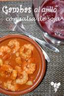   Gambas al ajillo con salsa de soja