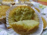 Una mariposa en mi cocina: Magdalenas de claras y almendra