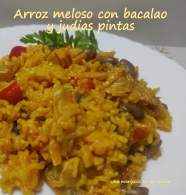   Arroz meloso con bacalao y judias pintas