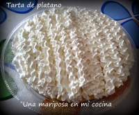 Una mariposa en mi cocina: Tarta de platano